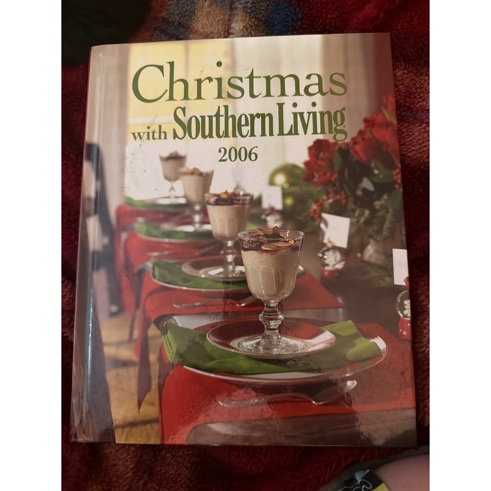 Christmas‎ with Southern Living 2006 Cookbook Recipes Holiday Decor Ideas